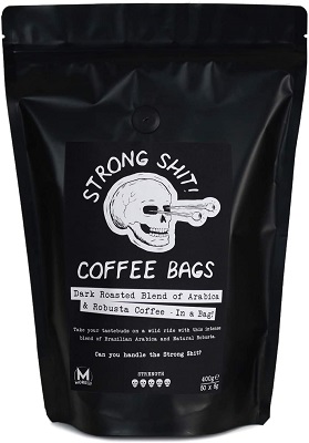 Strong shit Coffee Bags Dark Roasted Blend